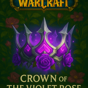 World of Warcraft - Crown of the Violet Rose (Global)